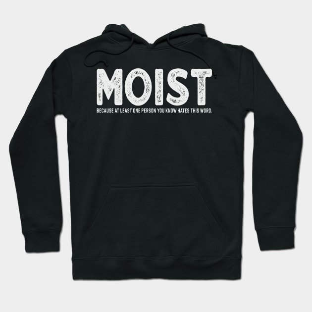 Moist Hoodie by dentikanys